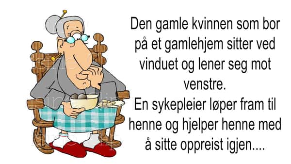 Sønnen spør sin gamle mor hvordan hun blir behandlet på gamlehjemmet, men svaret på det?…Haha!