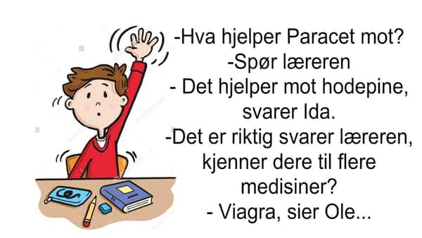 Elevene lærer om medisiner, og lille Ole vet hva Viagra hjelper mot…Haha!