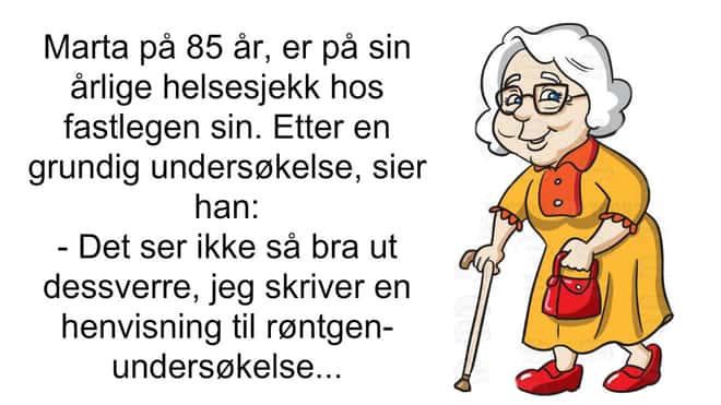 Legen ber gamle Marta å ta en taxi til røntgenundersøkelsen – svaret hennes er helt ubetalelig!